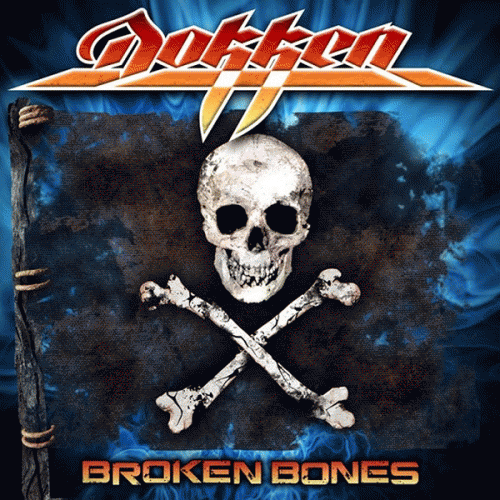 Dokken : Broken Bones